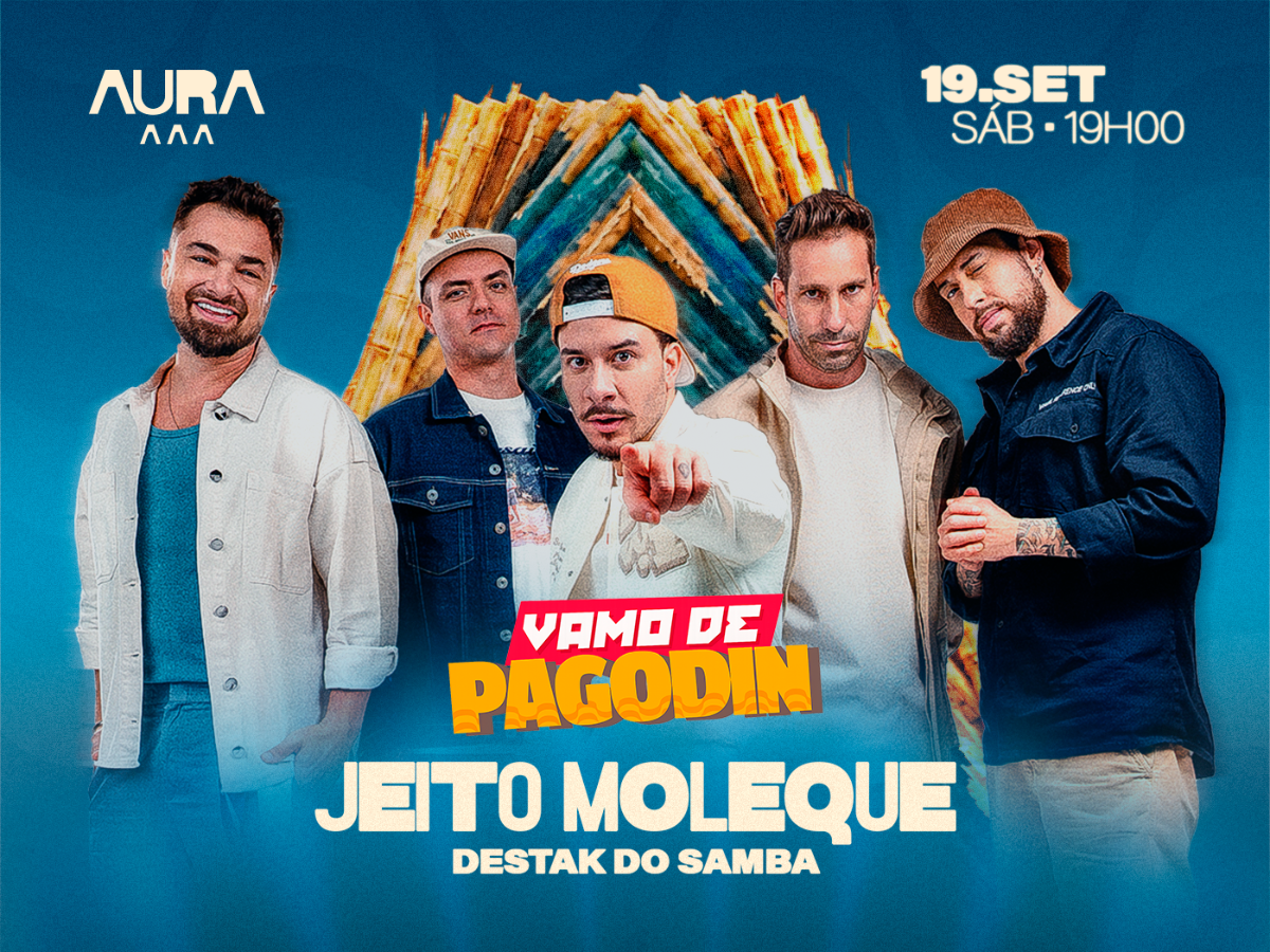 VAMO DE PAGODIN # JEITO MOLEQUE & DESTAK DO SAMBA